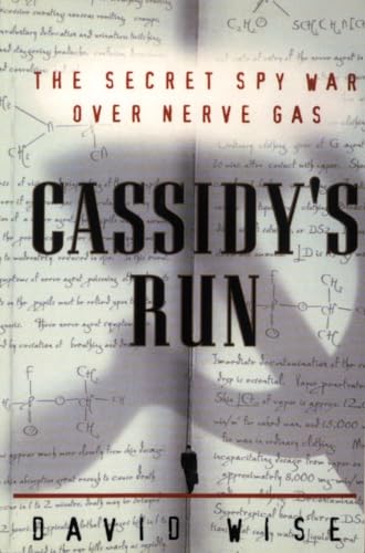 9780812992632: Cassidy's Run: The Secret Spy War Over Nerve Gas
