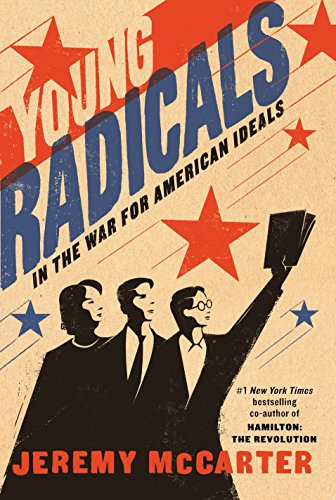 Imagen de archivo de Young Radicals: In the War for American Ideals a la venta por SecondSale