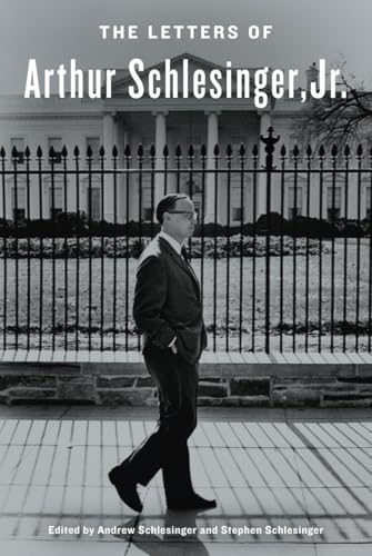 Beispielbild fr The Letters of Arthur Schlesinger, Jr zum Verkauf von Better World Books: West