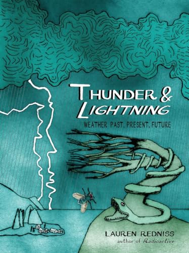9780812993172: Thunder & Lightning: Weather Past, Present, Future