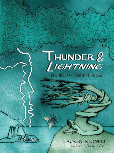 Stock image for Thunder & Lightning: Weather Past, Present, Future for sale by Goodwill of Colorado