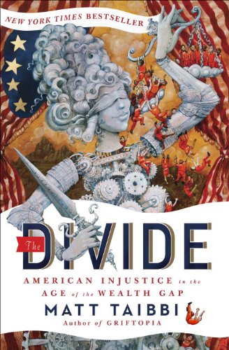 Stock image for The Divide: American Injustice in the Age of the Wealth Gap for sale by Ergodebooks