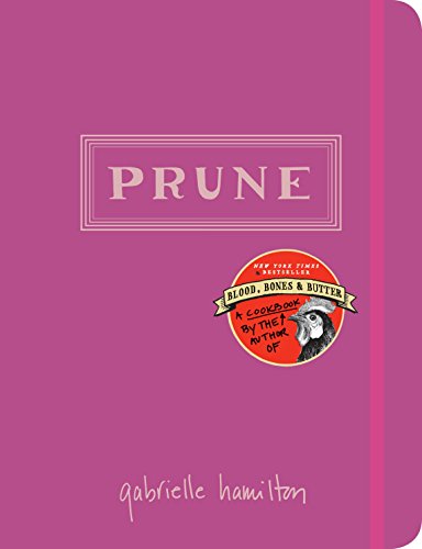 9780812994094: Prune: A Cookbook