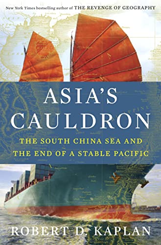 Imagen de archivo de Asia's Cauldron: The South China Sea and the End of a Stable Pacific a la venta por SecondSale