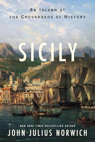 9780812995176: Sicily: An Island at the Crossroads of History