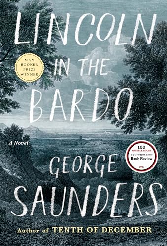 Lincoln in the Bardo: A Novel - Saunders, George