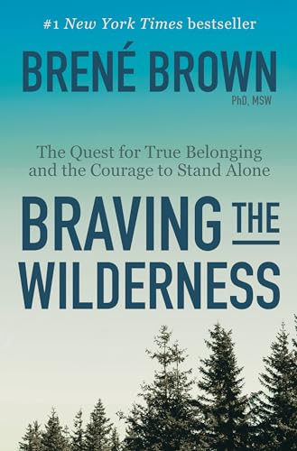 Stock image for Braving the Wilderness: The Quest for True Belonging and the Courage to Stand Alone for sale by Dream Books Co.