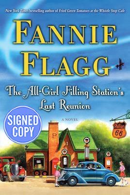 Stock image for All-Girl Filling Station's Last Reunion - Signed/Autographed Copy for sale by ThriftBooks-Dallas