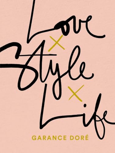 Beispielbild fr Love Style Life zum Verkauf von Better World Books