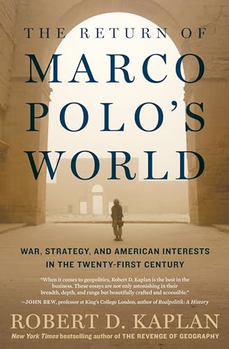 9780812996791: Return of Marco Polo's World: War, Strategy, and American Interests in the Twenty-first Century