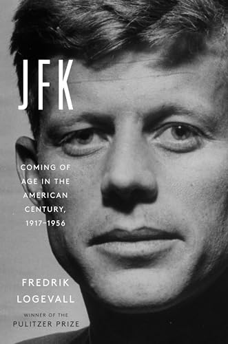 Beispielbild fr JFK: Coming of Age in the American Century, 1917-1956 zum Verkauf von Zoom Books Company