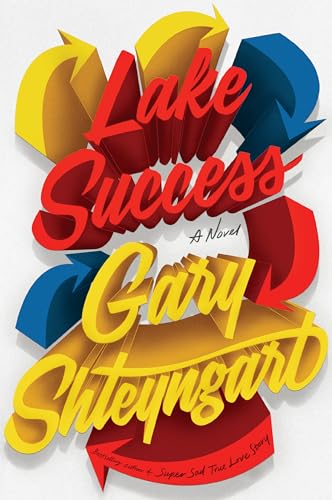 9780812997415: Lake Success: A Novel