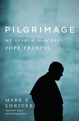 Beispielbild fr Pilgrimage: My Search for the Real Pope Francis zum Verkauf von Orion Tech
