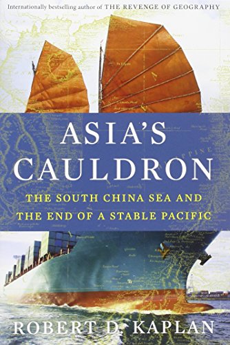 9780812999068: Asia's Cauldron: The South China Sea and the End of a Stable Pacific