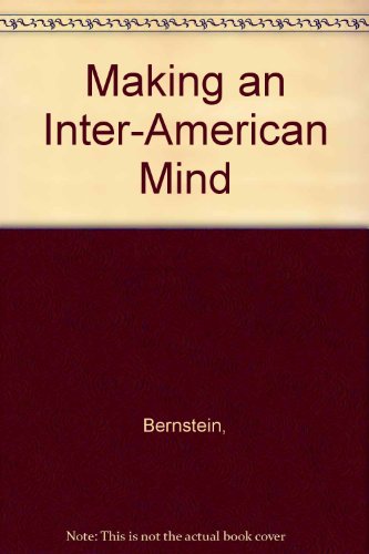 Beispielbild fr Making an Inter-American Mind zum Verkauf von Better World Books