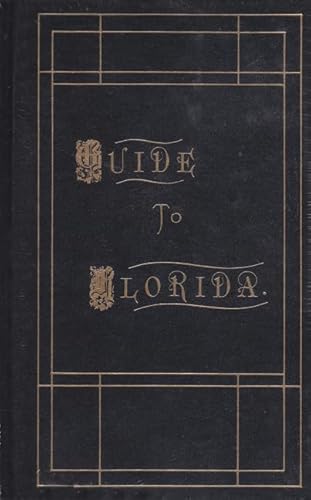 9780813001937: Guide to Florida.1875 (Floridiana Facsimile & Reprint)