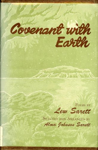 9780813002002: Covenant With Earth: A Selection from the Poetry of Lew Sarett