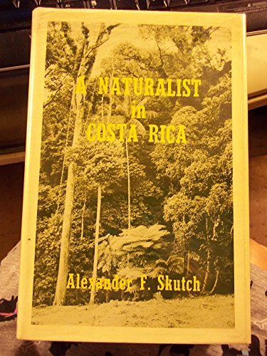 Beispielbild fr A Naturalist in Costa Rica zum Verkauf von Wonder Book