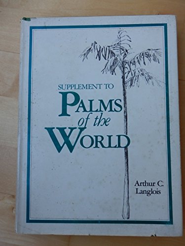 9780813003290: Supplement to Palms of the World.