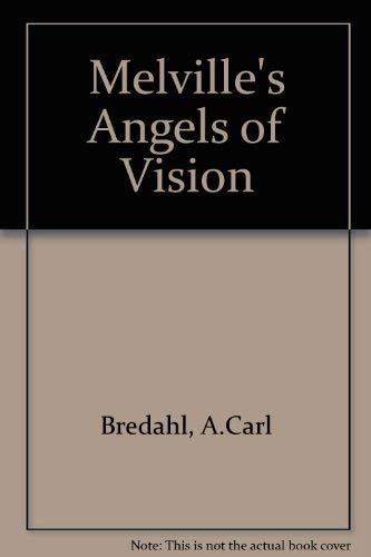Imagen de archivo de Melville's Angles Of Vision a la venta por Willis Monie-Books, ABAA