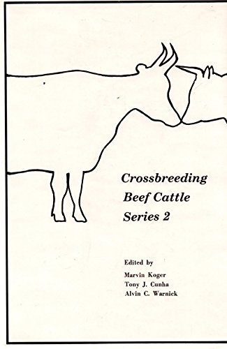 Imagen de archivo de Crossbreeding Beef Cattle Series 2 a la venta por BookDepart