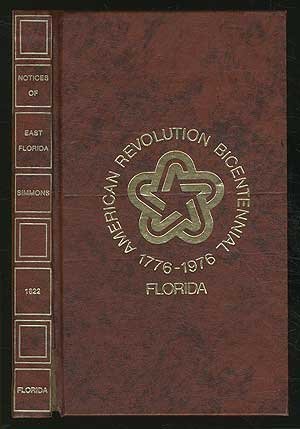 Stock image for NOTICES OF EAST FLORIDA. A Facsimile Reproduction of the 1822 Edition. for sale by Nelson & Nelson, Booksellers