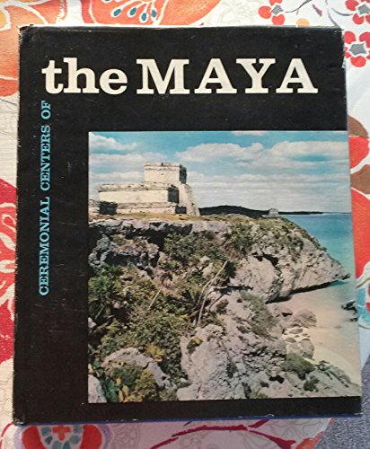 Stock image for Ceremonial Centers of the Maya: for sale by Andover Books and Antiquities