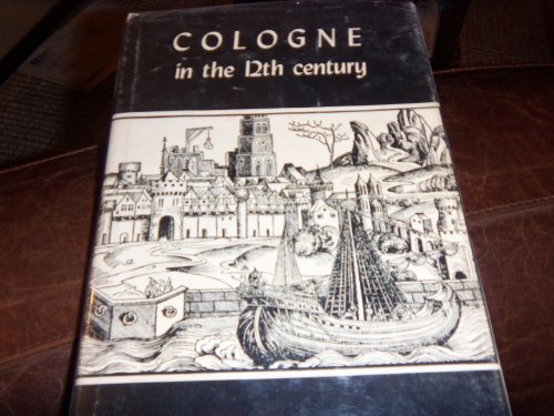 9780813004488: Cologne in the Twelfth Century