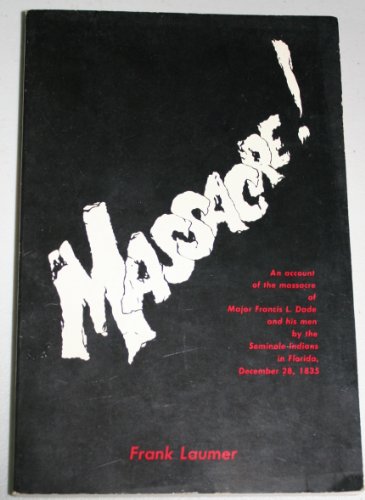 Stock image for Massacre! for sale by Better World Books