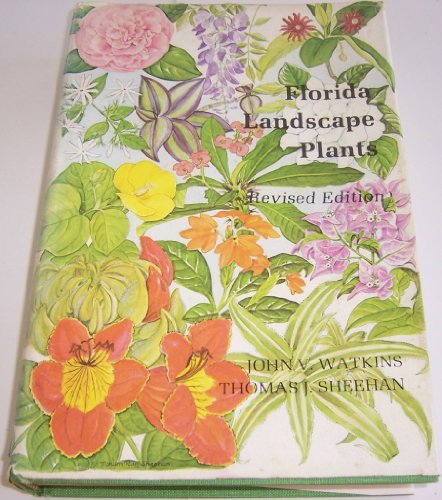 Imagen de archivo de Florida Landscape Plants: Native and Exotic a la venta por P.C. Schmidt, Bookseller