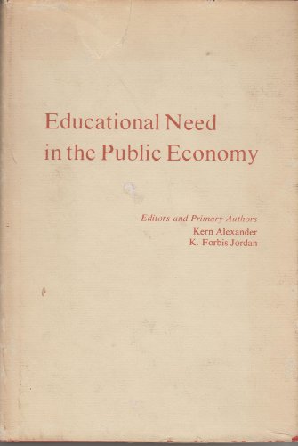 Beispielbild fr Educational Need in the Public Economy zum Verkauf von Better World Books