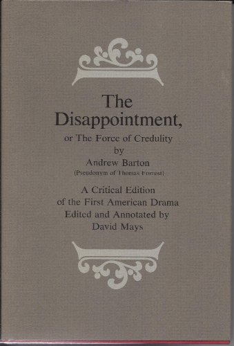 9780813005621: The Disappointment: Or, the Force of Credulity