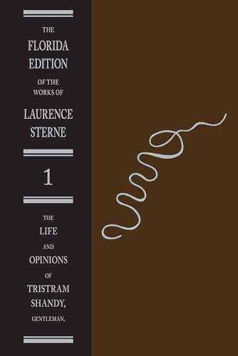 9780813005805: The Life and Opinions of Tristram Shandy, Gentleman: Part One: 1 (Florida Edition of the Works of Laurence Sterne)