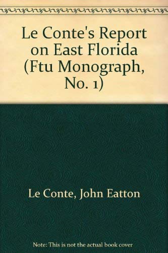 Beispielbild fr Le Conte's Report on East Florida zum Verkauf von Barrister, Inc.