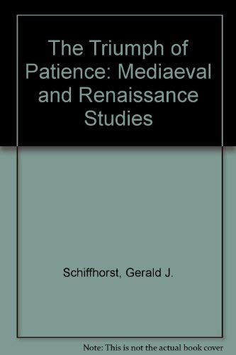 9780813005904: The Triumph of "Patience": Mediaeval and Renaissance Studies