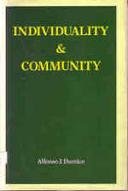 Beispielbild fr Individuality and Community : The Social and Political Thought of John Dewey zum Verkauf von Better World Books