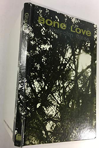 Bone Love (Florida Technological University contemporary poetry series)