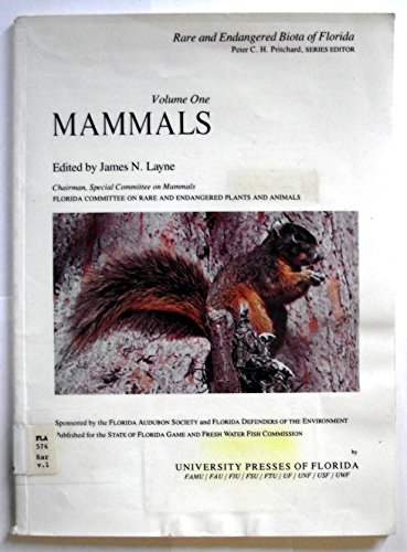 Imagen de archivo de RARE AND ENDANGERED BIOTA OF FLORIDA : MAMMALS VOLUME ONE a la venta por Richard Sylvanus Williams (Est 1976)