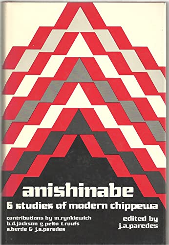 Stock image for Anishinabe: 6 Studies of Modern Chippewa for sale by Maya Jones Books