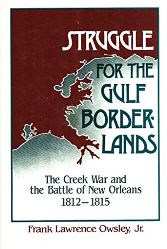 Struggle for the Gulf Border-Lands