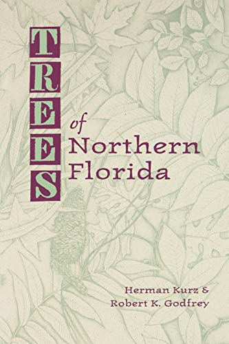 Imagen de archivo de Trees of Northern Florida a la venta por Textbooks_Source