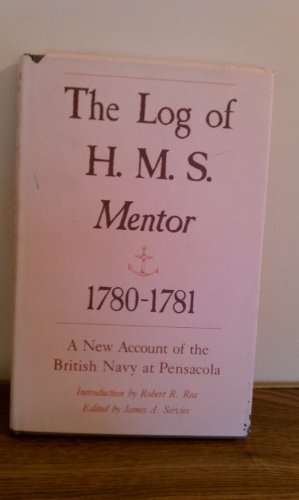 Imagen de archivo de The Log of H.M.S. Mentor 1780 - 1781 a la venta por Gebhard and Burkhart  Books