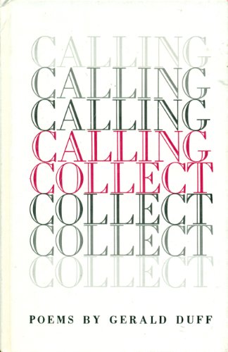 Calling Collect: Poems (Contemporary poetry series) with a SIGNED note from the author.