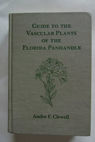 9780813007793: Guide to the Vascular Plants of the Florida Panhandle
