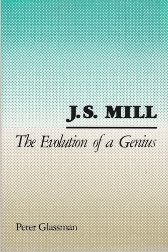 9780813008141: J.S.Mill: The Evolution of a Genius