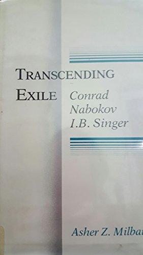 Beispielbild fr Transcending Exile: Conrad, Nabokov, I.B. Singer zum Verkauf von Midtown Scholar Bookstore