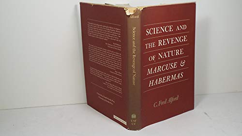 Beispielbild fr Science and the Revenge of Nature: Marcuse and Habermas zum Verkauf von Books of the Smoky Mountains