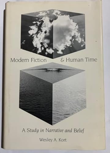 Beispielbild fr Modern Fiction and Human Time : A Study in Narrative and Belief zum Verkauf von Better World Books
