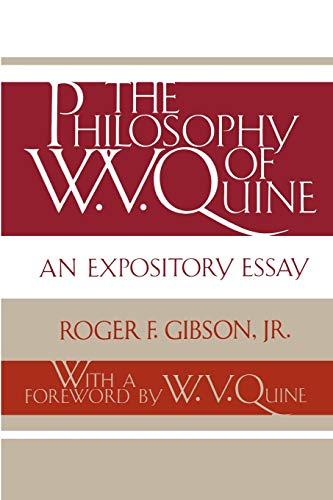 Beispielbild fr The Philosophy of W. V. Quine: An Expository Essay zum Verkauf von Dunaway Books