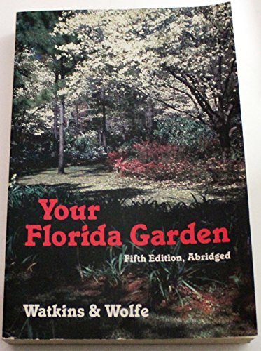 Beispielbild fr Your Florida Garden zum Verkauf von Better World Books